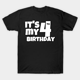 It's My 4th Birthday T-Shirt